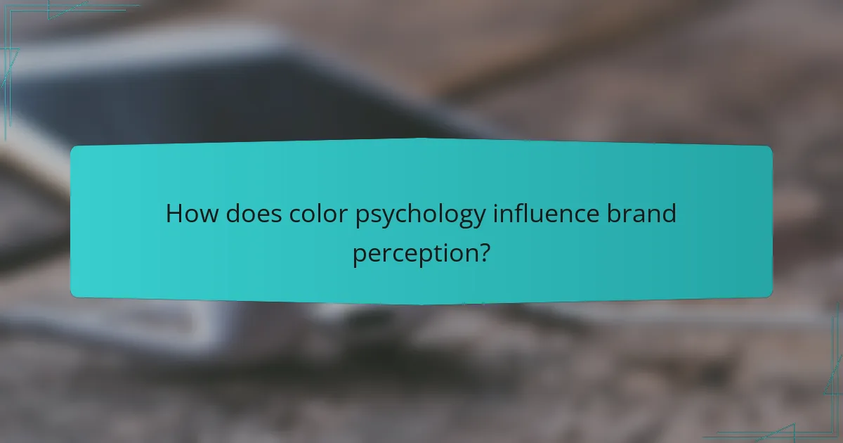 How does color psychology influence brand perception?